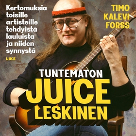 Tuntematon Juice Leskinen (ljudbok) av Timo Kal