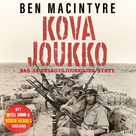 Kova joukko (ljudbok) av Ben Macintyre