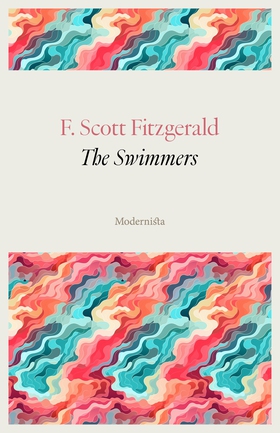 The Swimmers (e-bok) av F. Scott Fitzgerald