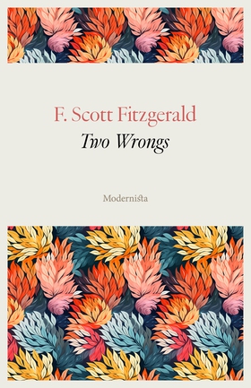 Two Wrongs (e-bok) av F. Scott Fitzgerald