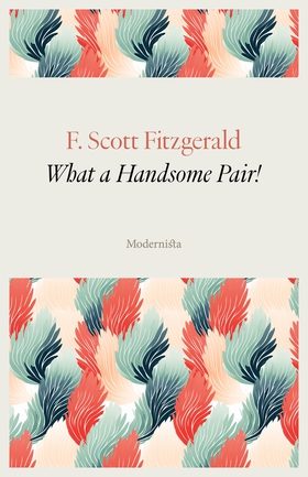What a Handsome Pair! (e-bok) av F. Scott Fitzg