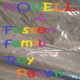 NOVELLER A FOSTERFAMILJ Fosterfamilj (ljudbok) 