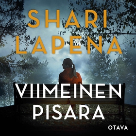 Viimeinen pisara (ljudbok) av Shari Lapena