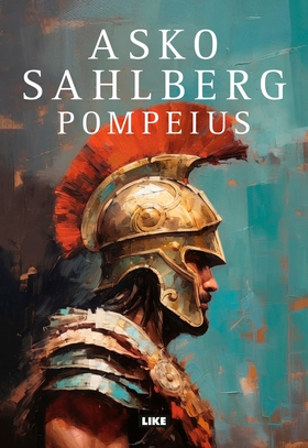 Pompeius (e-bok) av Asko Sahlberg