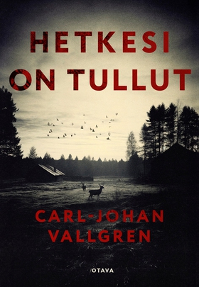 Hetkesi on tullut (e-bok) av Carl-Johan Vallgre