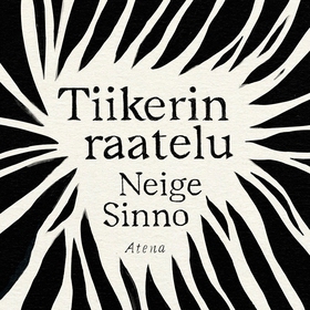 Tiikerin raatelu (ljudbok) av Neige Sinno