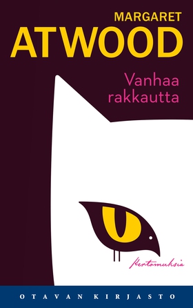 Vanhaa rakkautta (e-bok) av Margaret Atwood