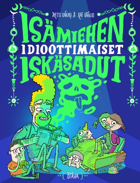 Isämiehen idioottimaiset iskäsadut (e-bok) av A