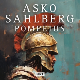 Pompeius (ljudbok) av Asko Sahlberg