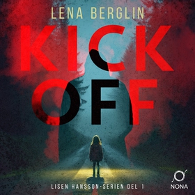Kickoff (ljudbok) av Lena Berglin