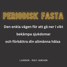 PERIODISK FASTA - Den enkla metoden för att gå 