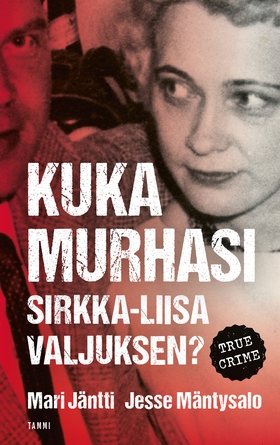 Kuka murhasi Sirkka-Liisa Valjuksen? (e-bok) av