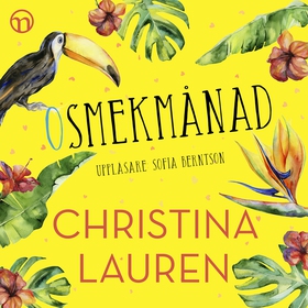 Osmekmånad (ljudbok) av Christina Lauren