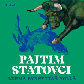 Lehmä synnyttää yöllä (ljudbok) av Pajtim Stato