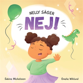Nelly säger nej! (e-bok) av Sabine Mickelsson
