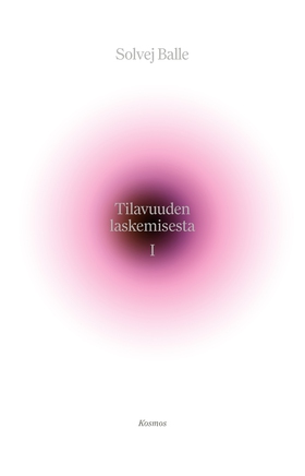 Tilavuuden laskemisesta I (e-bok) av Solvej Bal