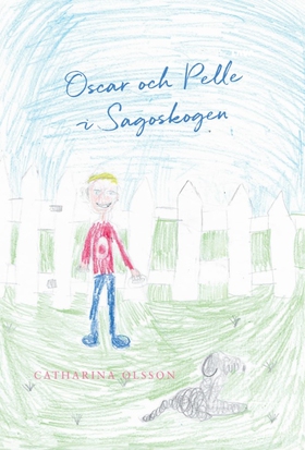 Oscar och Pelle i Sagoskogen (e-bok) av Cathari