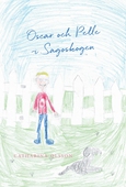 Oscar och Pelle i Sagoskogen