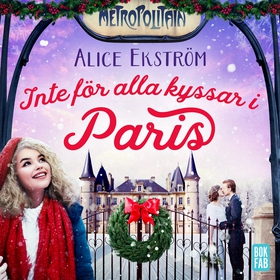 Inte för alla kyssar i Paris (ljudbok) av Alice