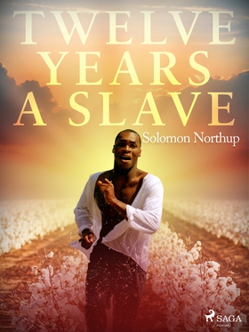 Twelve Years a Slave (e-bok) av Solomon Northup