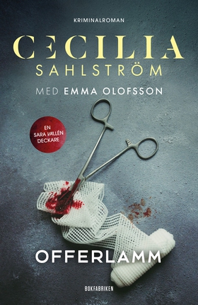 Offerlamm (e-bok) av Cecilia Sahlström, Emma Ol