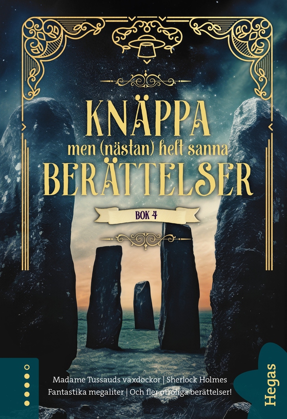 Knäppa men (nästan) helt sanna berättelser 4