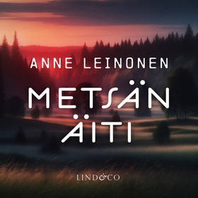 Metsän äiti (ljudbok) av Anne Leinonen