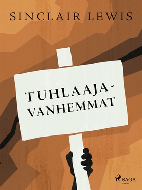 Tuhlaajavanhemmat (e-bok) av Sinclair Lewis