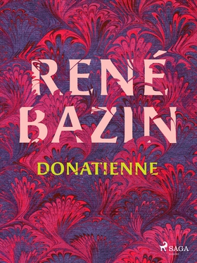 Donatienne (e-bok) av René Bazin