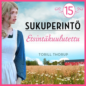 Etsintäkuulutettu (ljudbok) av Torill Thorup