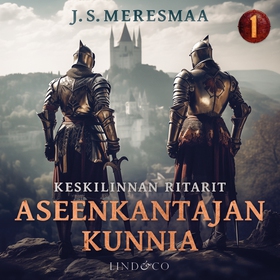 Aseenkantajan kunnia (ljudbok) av J.S. Meresema