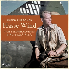 Hasse Wind: taistelunhaluinen hävittäjä-ässä (l
