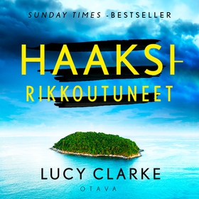 Haaksirikkoutuneet (ljudbok) av Lucy Clarke