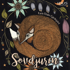 Sovdjuren (ljudbok) av Karin Efraim Gärdegård