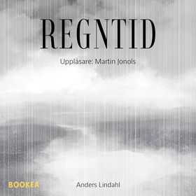 Regntid (ljudbok) av Anders Lindahl