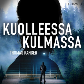 Kuolleessa kulmassa (ljudbok) av Thomas Kanger