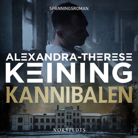 Kannibalen (ljudbok) av Alexandra-Therese Keini
