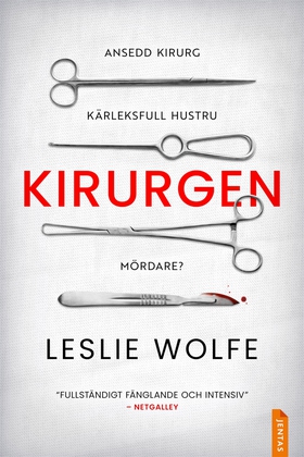 Kirurgen (e-bok) av Leslie Wolfe