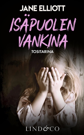 Isäpuolen vankina (e-bok) av Jane Elliott