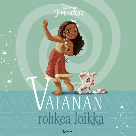 Disney. Prinsessat. Vaianan rohkea loikka