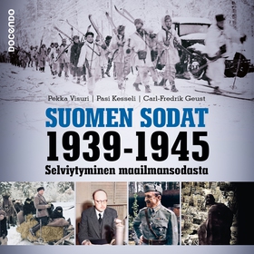 Suomen sodat 1939-1945 (ljudbok) av Pekka Visur