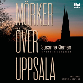 Mörker över Uppsala (ljudbok) av Susanne Kleman