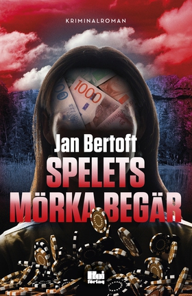Spelets mörka begär (e-bok) av Jan Bertoft