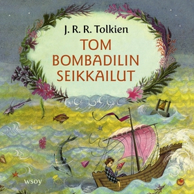 Tom Bombadilin seikkailut (ljudbok) av J. R. R.