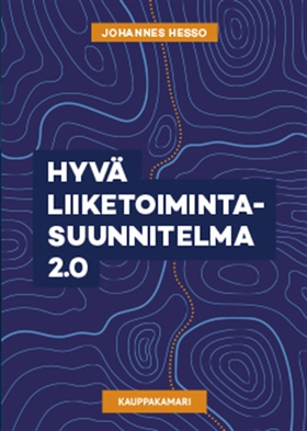 Hyvä liiketoimintasuunnitelma 2.0 (e-bok) av Jo