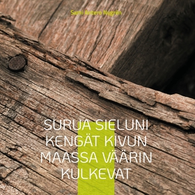 Surua sieluni kengät kivun maassa väärin kulkev