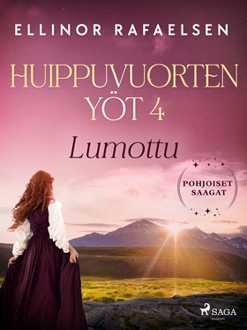 Lumottu - Huippuvuorten yöt 4 (e-bok) av Ellino