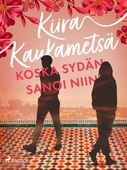 Koska sydän sanoi niin