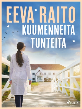 Kuumenneita tunteita (e-bok) av Eeva Raito