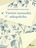 Viestini menneiltä sukupolvilta